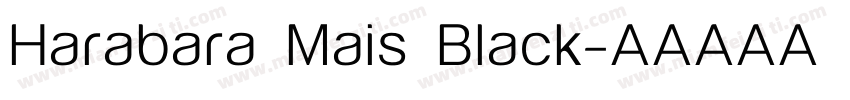 Harabara Mais Black字体转换